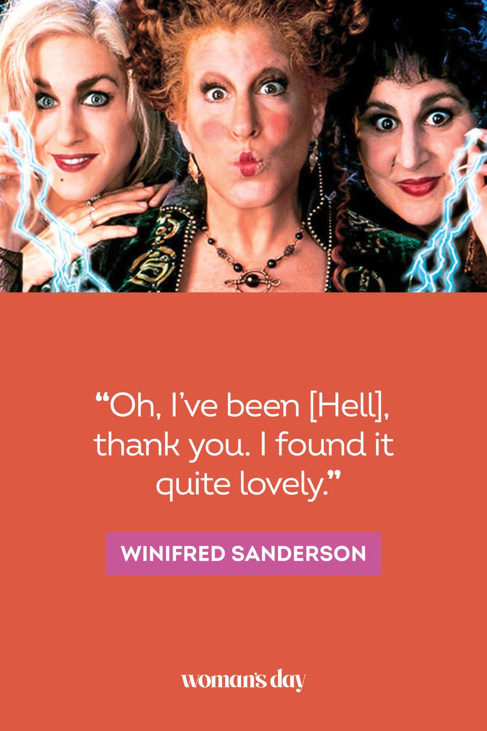 <p>“Oh, I’ve been [to Hell], thank you. I found it quite lovely.” — Winifred Sanderson</p>