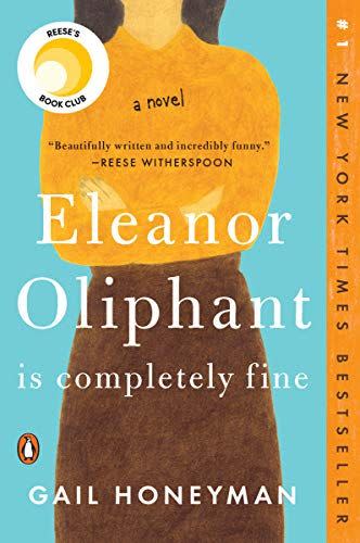 42) 'Eleanor Oliphant Is Completely Fine' by Gail Honeyman
