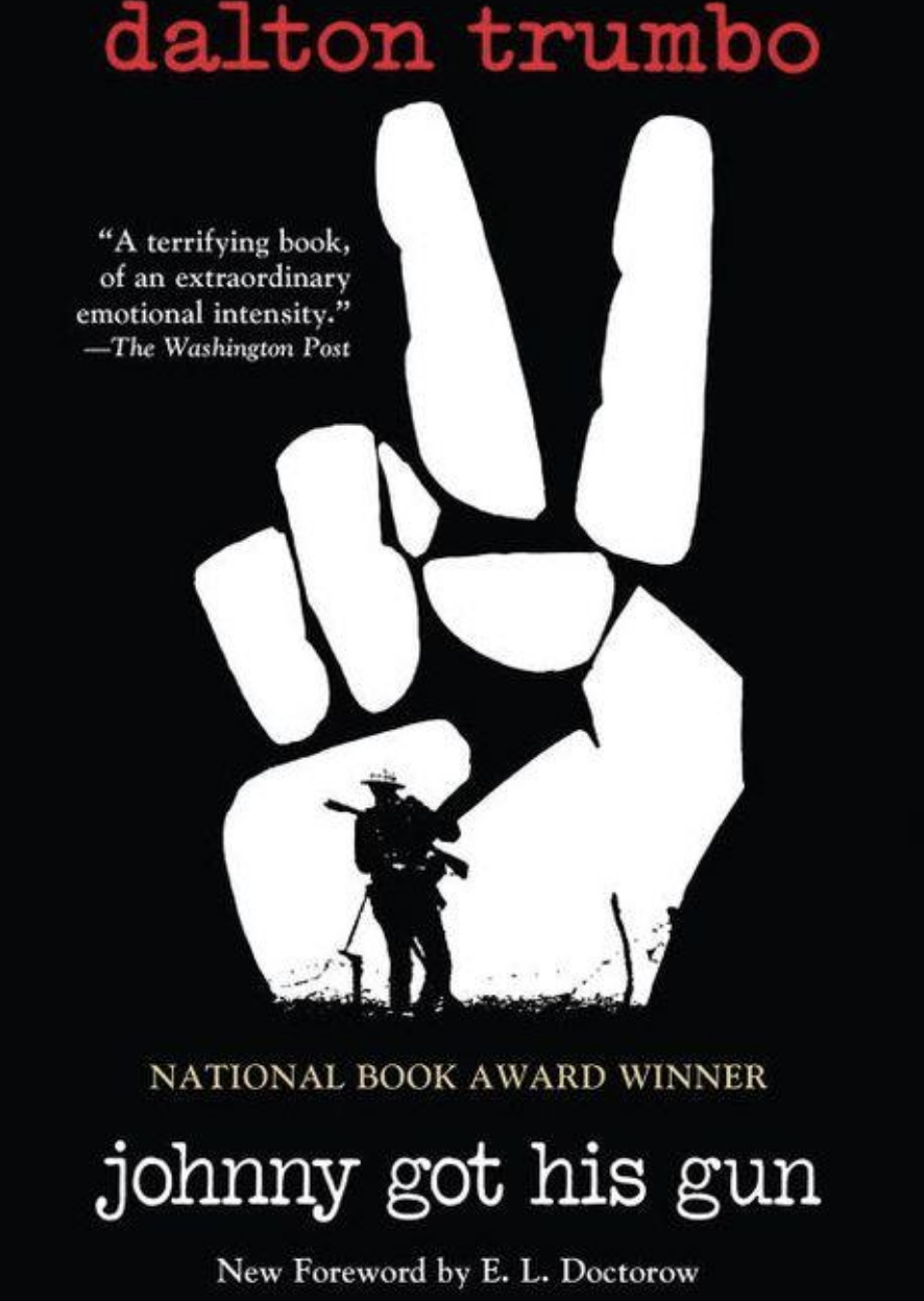 "Johnny Got His Gun" book cover with a peace sign illustration and a soldier