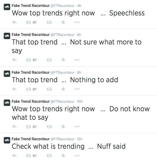 Tweets reading 'Wow top trends right now ... speechless' and 'That top trend ... nothing to add'