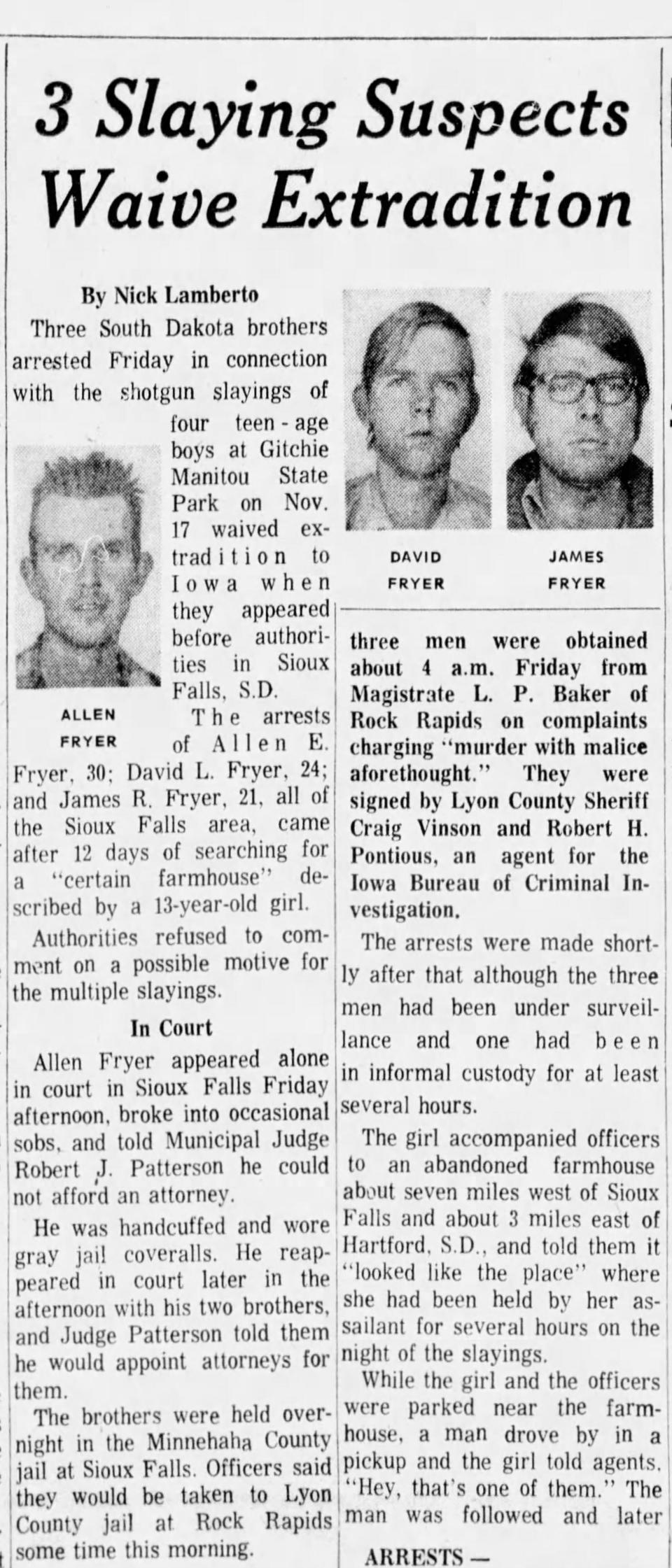 An article in the Des Moines Register on Dec. 1, 1973 reported on the arrest of three of the four Fryer brothers who were later convicted for their roles in the Gitchie Manitou murders.