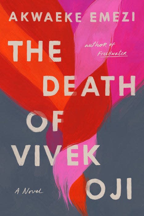 "The Death of Vivek Oji," by Akwaeke Emezi.