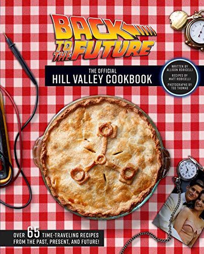 7) Back to the Future: The Official Hill Valley Cookbook