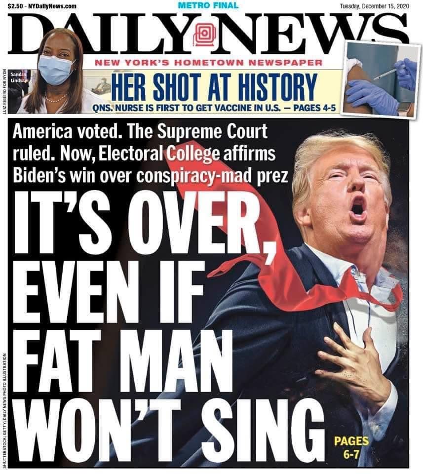 The New York Daily News on Tuesday telling Donald Trump his presidency is over.