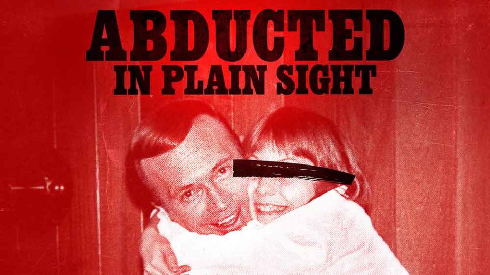 Abducted in Plain Sight. Image via Netflix