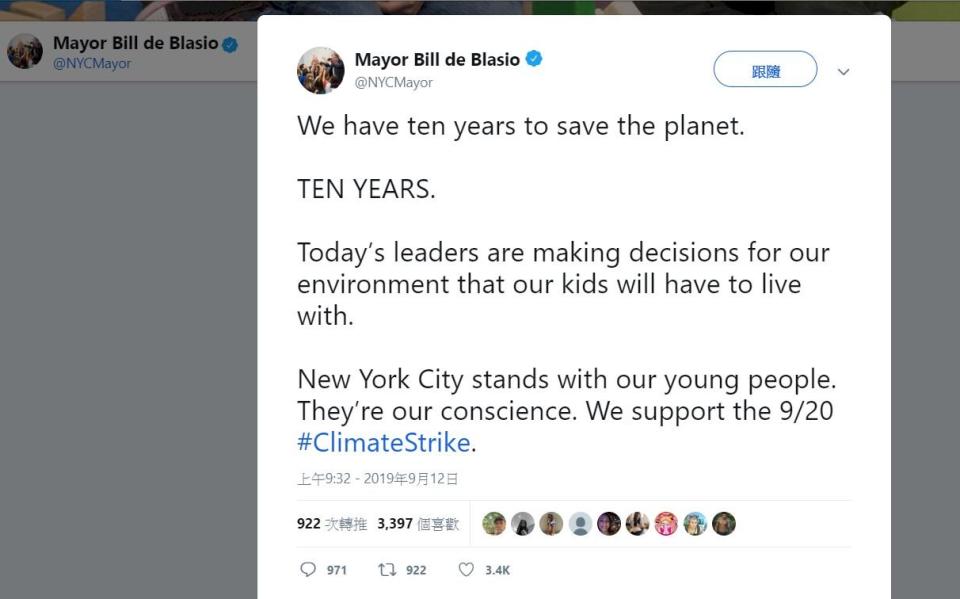 民主黨的紐約市長白思豪(Bill de Blasio)在推特發文說，「紐約市與我們的年輕人同在。他們是我們的良心。我們支持9月20日＃為氣候罷課(＃ClimateStrike)。」