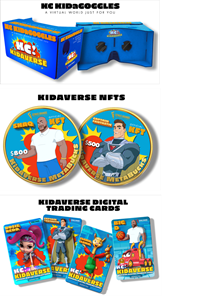 KARTOON CHANNEL! KIDAVERSE will feature a fully-integrated design, including custom avatars and emojis for kids, exclusive games, branded Kidaverse VR goggles, immersive content and NFTs for kids (“KFT”s)