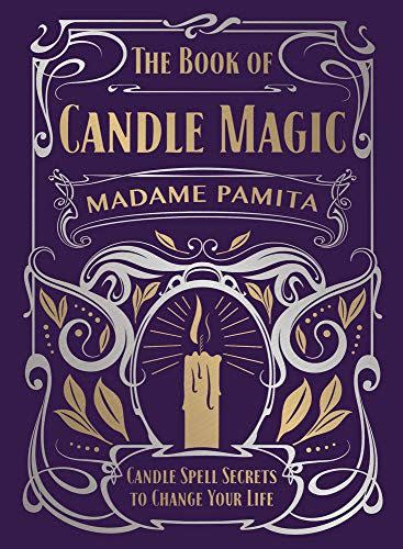 27) <i>The Book of Candle Magic: Candle Spell Secrets to Change Your Life</i>