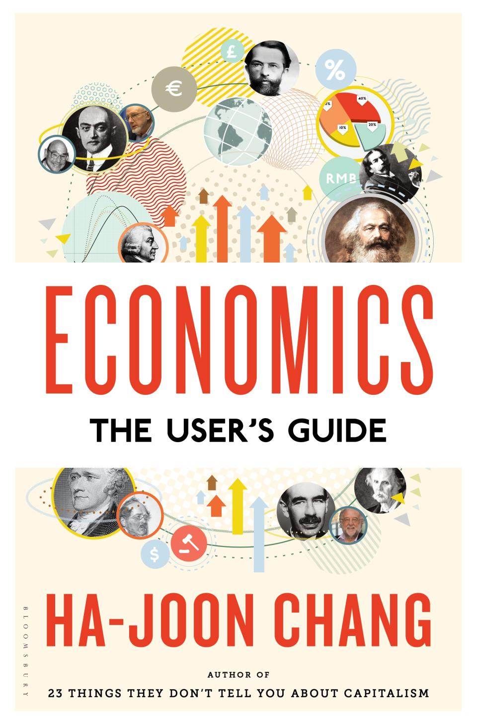 “Economics: The User’s Guide” (2014) by Ha-Joon Chang