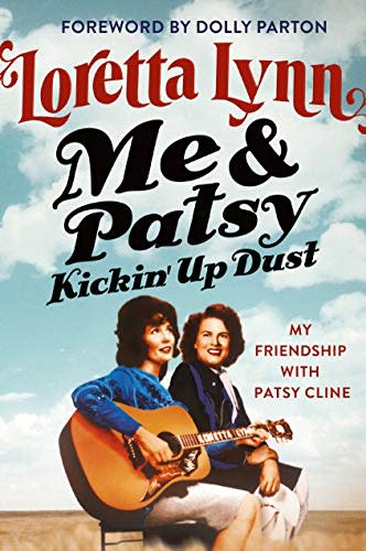 9) Me & Patsy Kickin' Up Dust: My Friendship with Patsy Cline