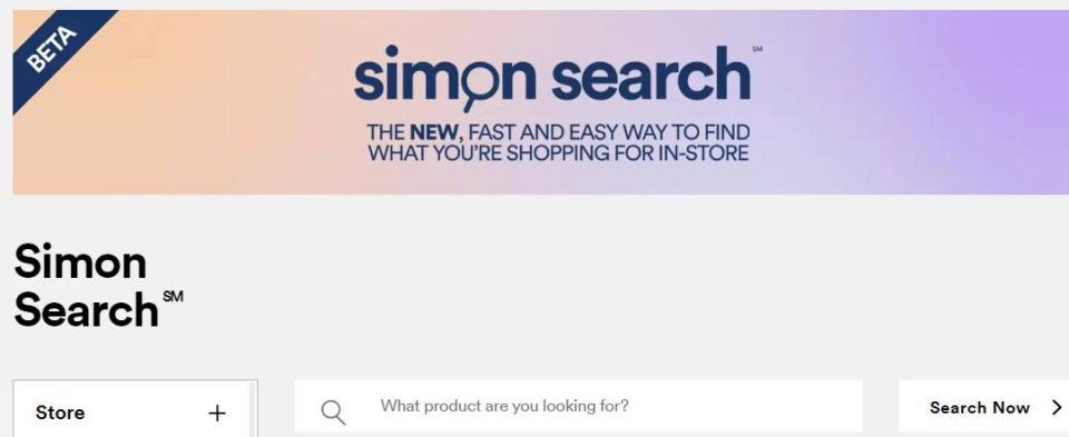 As shown in this screenshot, St. Johns Town Center recently launched Simon Search, an online search platform aiding customers wanting to know if merchandise is in stock at the shopping center's retailers.