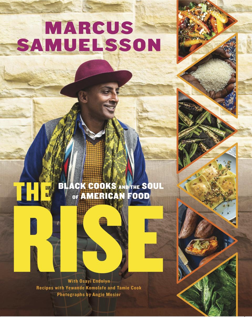 This cover image released by Voracious shows "Book Story: The Rise: Black Cooks and the Soul of American Food," by Marcus Samuelsson. The book has 150 recipes from two dozen top Black chefs and includes profiles of each. (Voracious via AP)