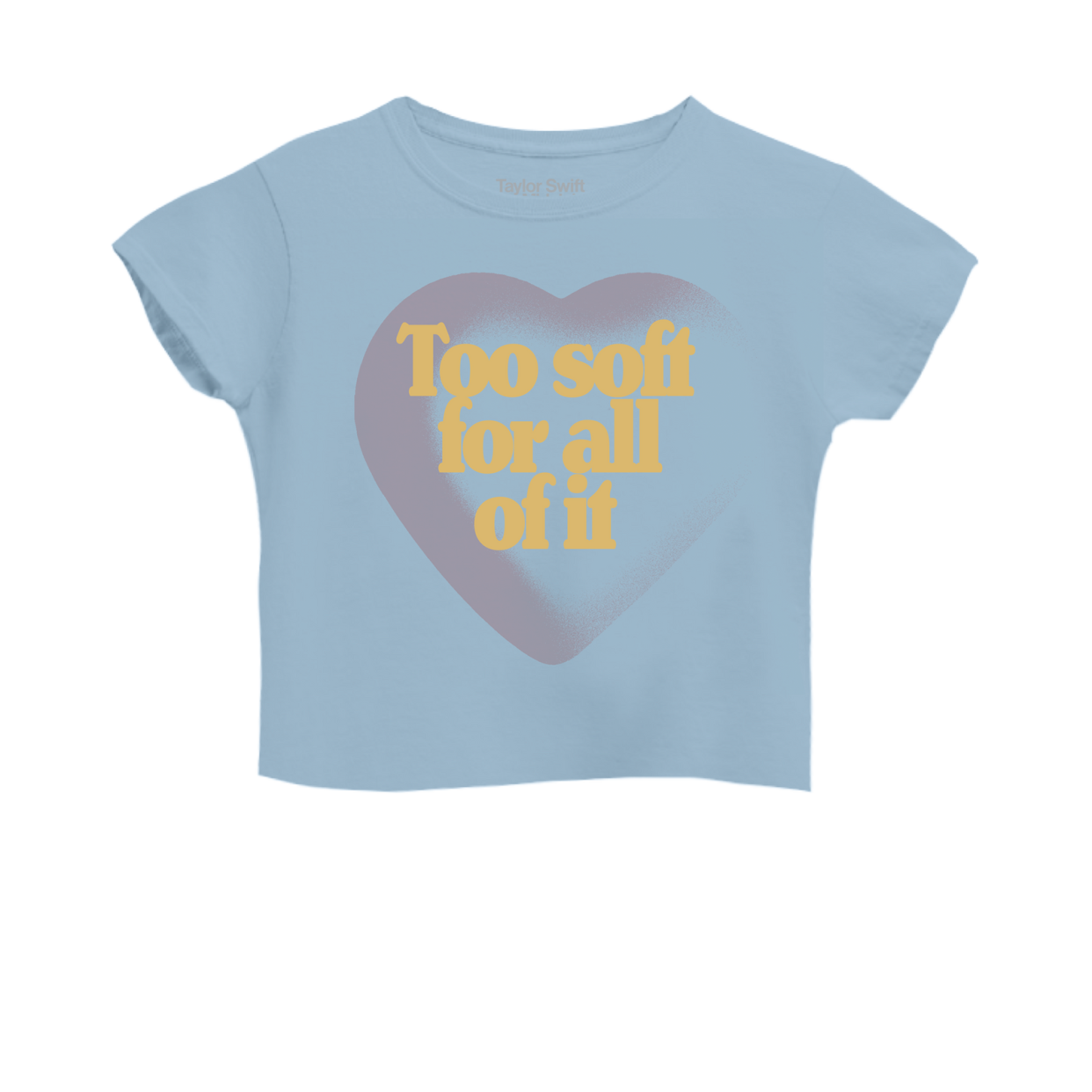 <p><a href="https://store.taylorswift.com/collections/taylor-swift-midnights-album-shop/products/too-soft-for-all-of-it-cropped-t-shirt" rel="nofollow noopener" target="_blank" data-ylk="slk:Shop Now;elm:context_link;itc:0;sec:content-canvas" class="link rapid-noclick-resp">Shop Now</a></p><p>Too Soft For All Of It Cropped T-Shirt</p><p>$35.00</p><p>taylorswift.com</p>