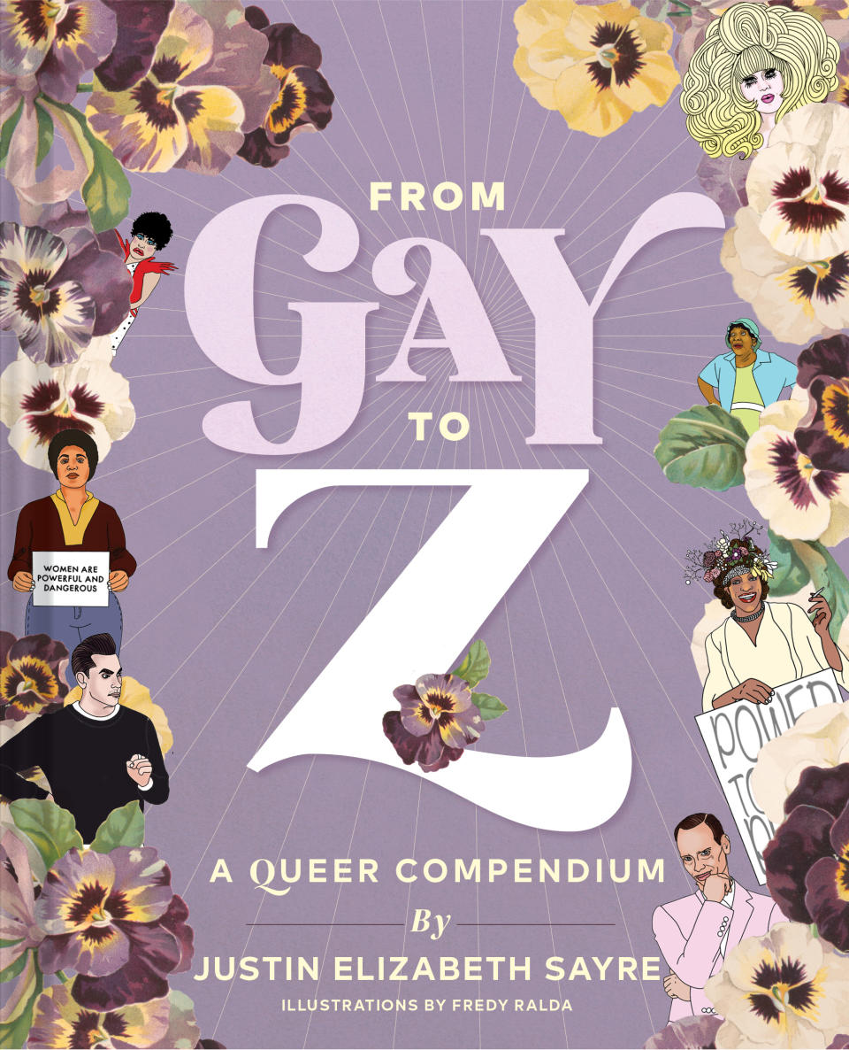 This photo shows the cover of “From Gay to Z” by Justin Elizabeth Sayre. (Chronicle Books via AP)