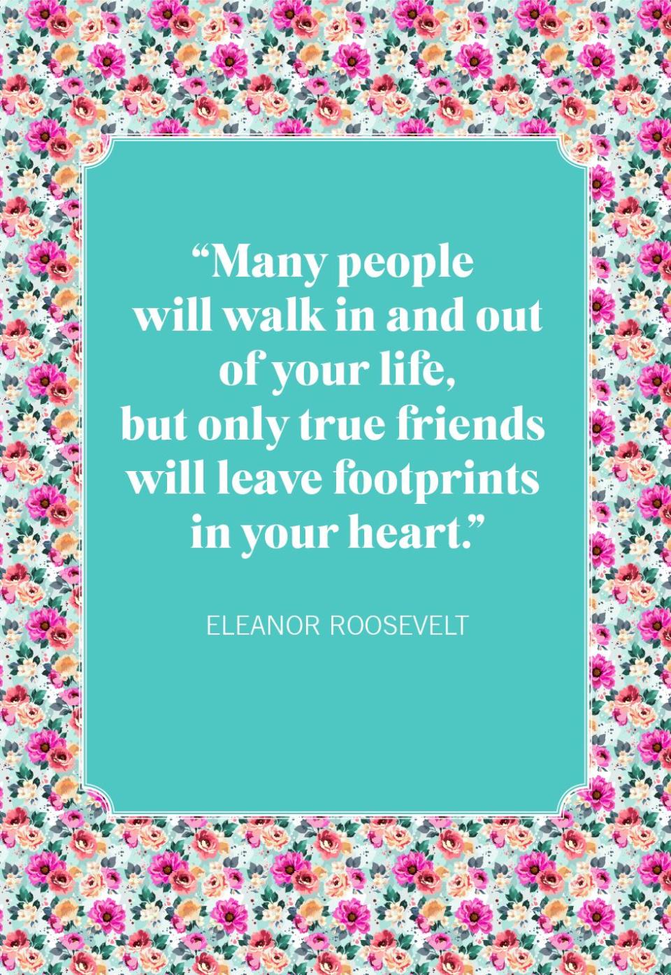 friendship quotes eleanor roosevelt