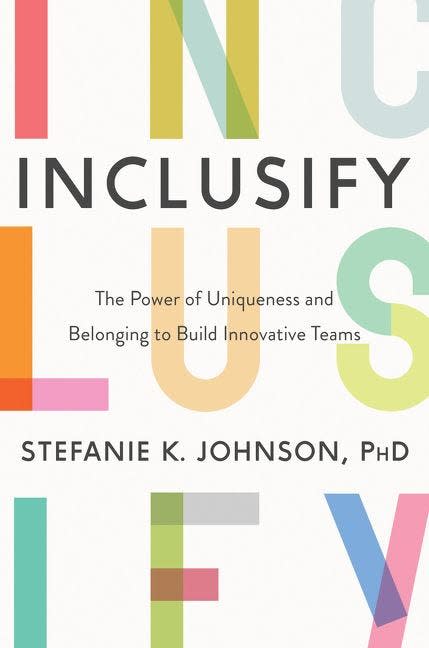 ‘Inclusify’ by Stefanie K. Johnson