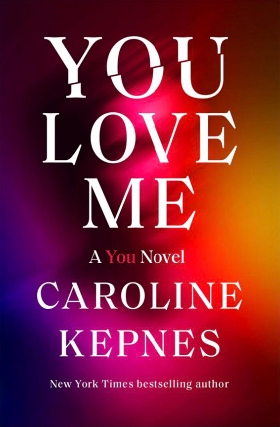 <i>You Love Me</i>, by Caroline Kepnes