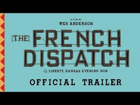 21) <i>French Dispatch</i>