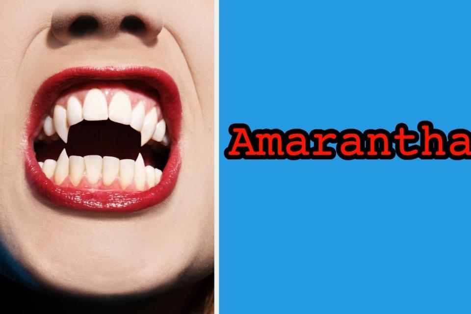 Two images: on the left, a stock image of a vampire's mouth and fangs and on the right, a blue screen with the text "Amarantha" overlayed on top.