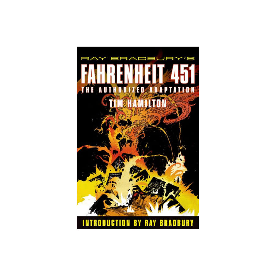 Fahrenheit 451 , by Ray Bradbury