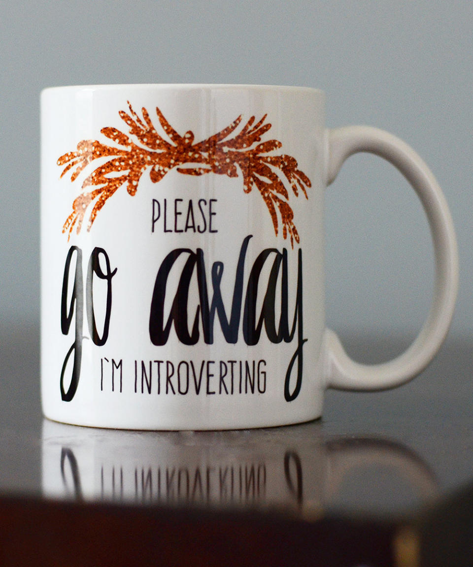 <a href="https://www.etsy.com/listing/240369080/please-go-away-im-introverting-coffee?ga_order=most_relevant&amp;ga_search_type=all&amp;ga_view_type=gallery&amp;ga_search_query=introvert&amp;ref=sr_gallery_37" target="_blank">Please Go Away I'm Introverting Coffee Mug</a>, $16+ on <a href="https://www.etsy.com/?ref=lgo" target="_blank">Etsy</a>