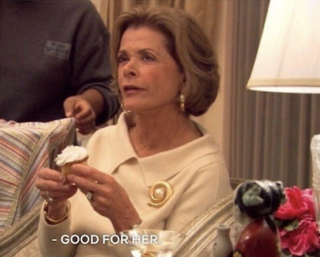 Jessica Walter in "Arrested Development" saying good for her