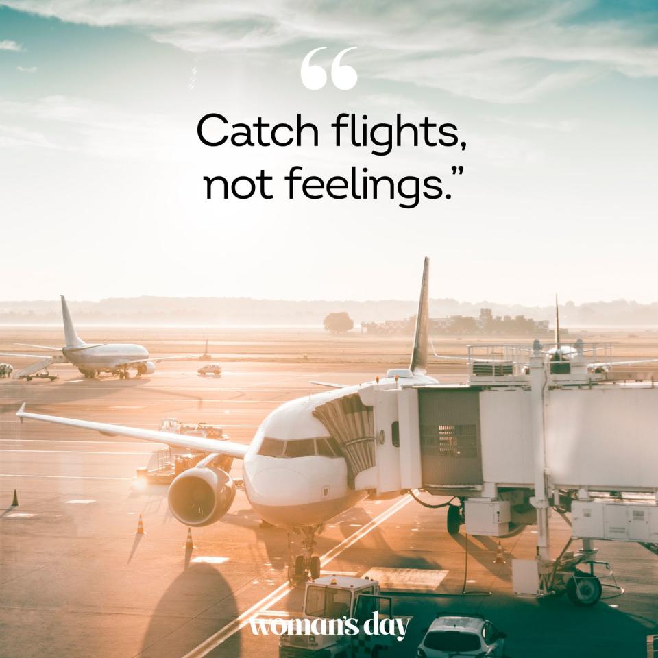 travel captions catch flights not feelings