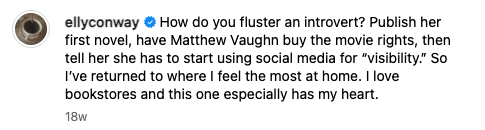 From "Elly Conway": How do you fluster an introvert? Publish her first novel, have Matthew Vaughn buy the movie rights, then tell her she has to start using social media for "visibility"; so I've returned to where I feel the most at home