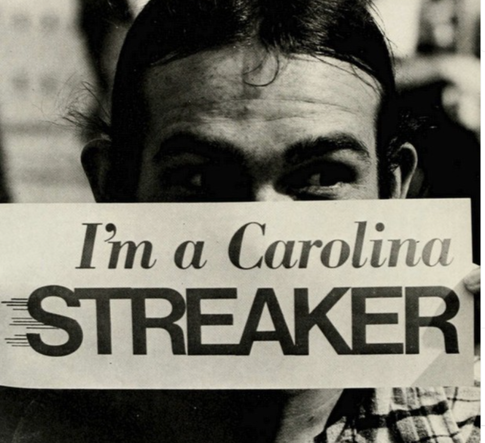 Fifty years ago, UNC-Chapel Hill set the collegiate record for streaking with 924 naked people on a midnight run across campus. The record stood for only a day until the University of Georgia topped 1,000. Then the fad faded.