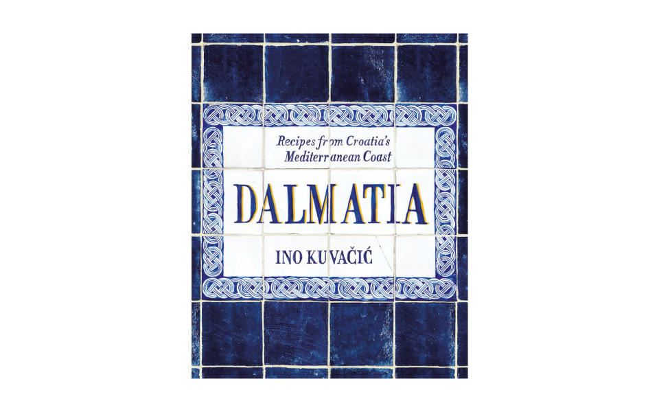 Dalmatia: Recipes from Croatia's Mediterranean Coast