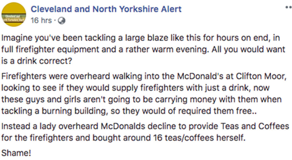 A Facebook post on the Cleveland and North Yorkshire Alert claims the firefighters asked for free refreshments as they did not have cash on them, but staff were overheard declining their request.