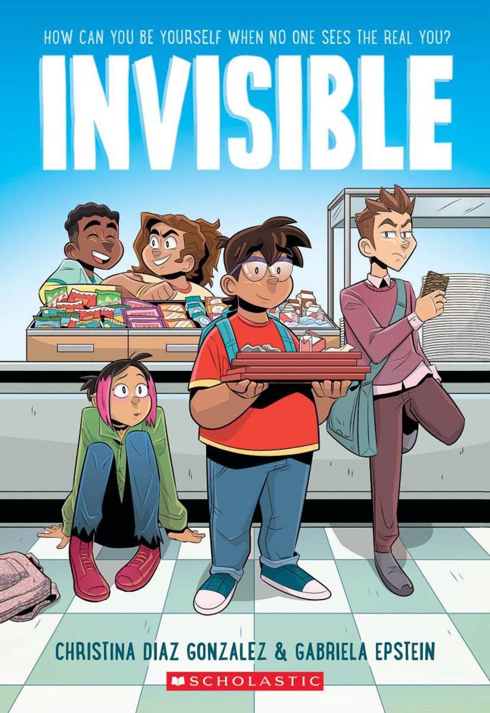 Invisible by Christina Diaz Gonzalez, Illustrated by Gabriela Epstein