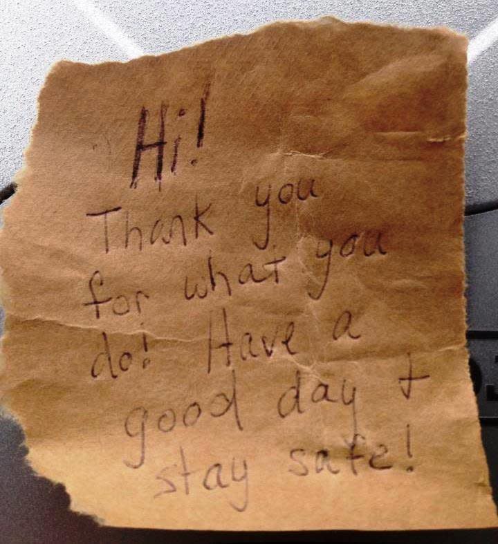 In San Angelo, Texas, an anonymous citizen left a note on a Patrol Supervisor's windshield, and the police department posted it on Facebook asking others to share it in an attempt to find the thankful party.