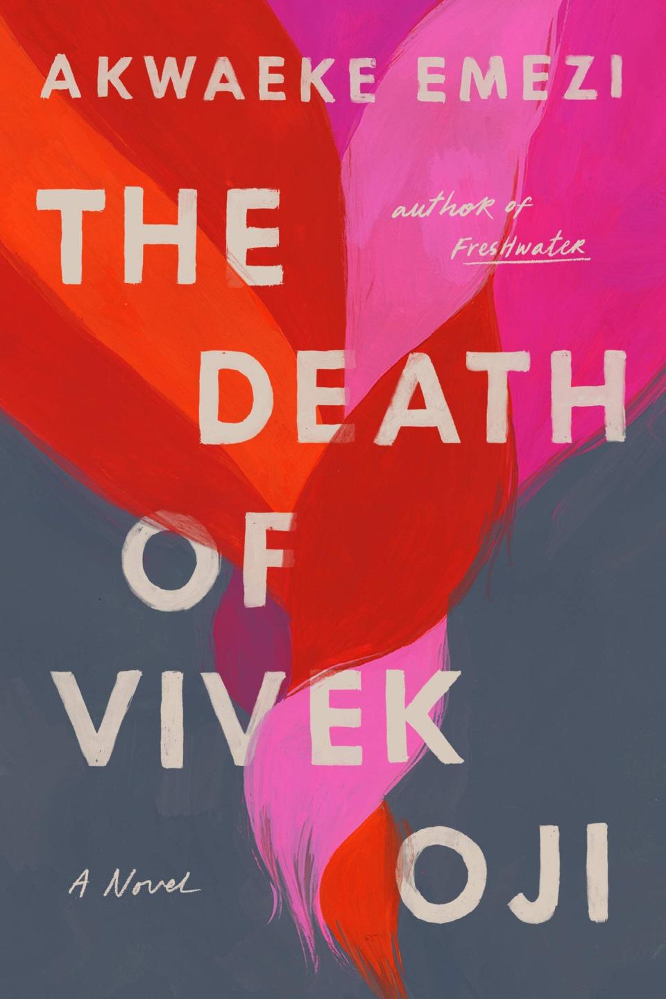 In a small town in southeastern Nigeria, a woman opens her door to find her son&rsquo;s body. &ldquo;The Death of Vivek Oji&rdquo; follows Vivek&rsquo;s family as they struggle to understand a gentle but mysterious child they perhaps didn&rsquo;t know as well as they thought. Riverhead Books calls this a story about &ldquo;family and friendship that challenges expectations &mdash; a dramatic story of loss and transcendence that will move every reader.&rdquo; Read more about it on <a href="https://www.goodreads.com/book/show/48595550-the-death-of-vivek-oji" target="_blank" rel="noopener noreferrer">Goodreads</a>, and grab a copy on <a href="https://amzn.to/3gzk2h6" target="_blank" rel="noopener noreferrer">Amazon</a>. <br /><br /><i>Expected release date: August 4</i>