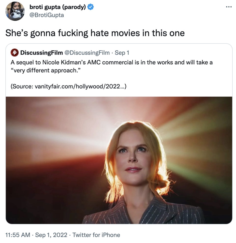 someone responding to a new nicole kidman ad for AMC theaters to suggest that she'll hate movies in the next one