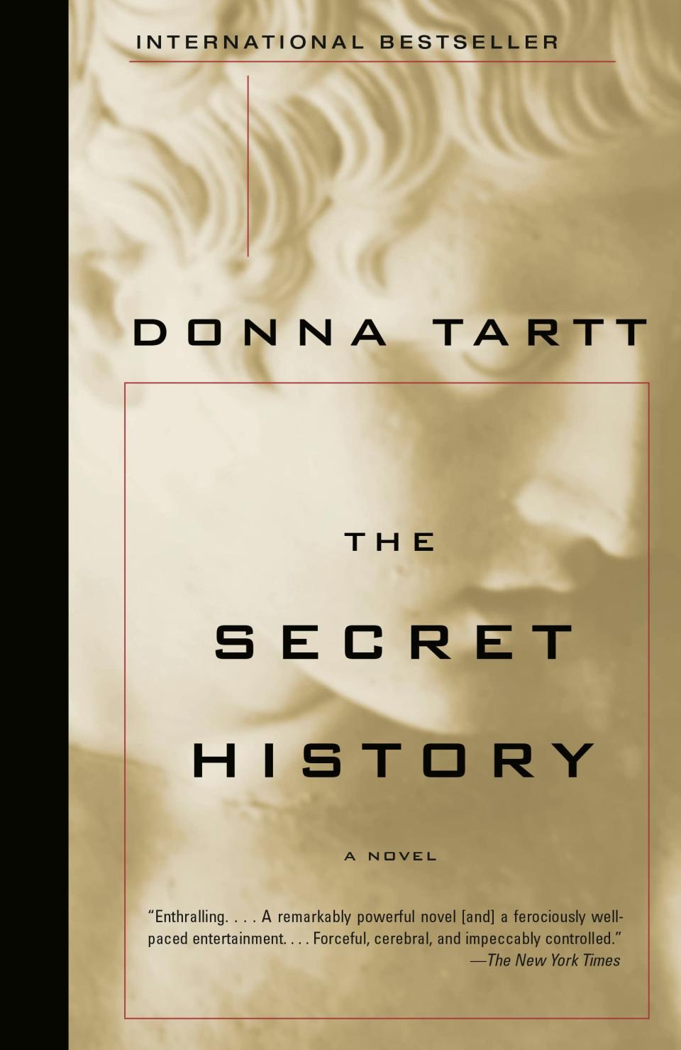 "The Secret History," by Donna Tartt