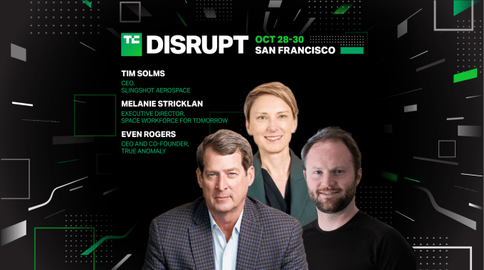 TechCrunch Disrupt 2024 True Anomaly, Slingshot Aerospace, Space Workforce 2030