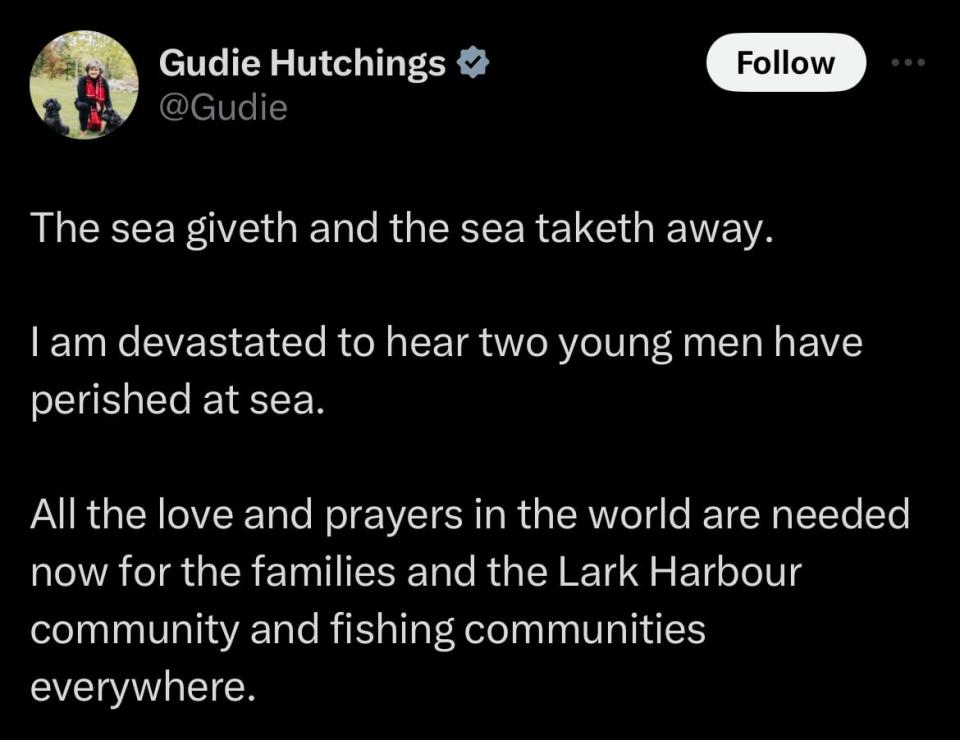 In a post on X, Long Range Mountains MP Gudie Hutchings posted her condolences and wrote that "two young men have perished at sea."