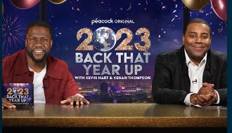  Peacock's '2023 Back That Year Up with Kevin Hart and keenan Thompson . 