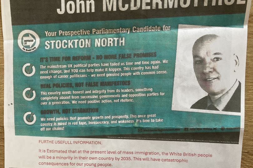 A piece of correspondence purporting to a Reform UK leaflet sent to residents in Billingham, condemned by the Reform UK candidate as false, malicious, offensive and racist