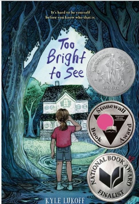 "Too Bright to See," by Kyle Lukoff, is about the summer before middle school for 11-year-old Bug, who while untangling the mystery of an old house finds an altogether different truth --- Bug is transgender.