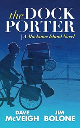 "The Dockporter" by Dave McVeigh and Jim Bolone