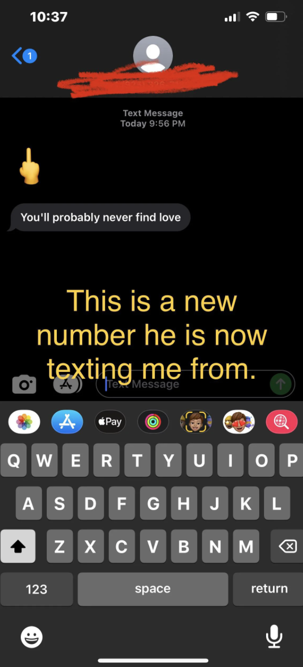 "Nice guy" texting from a new number: "You'll probably never find love"