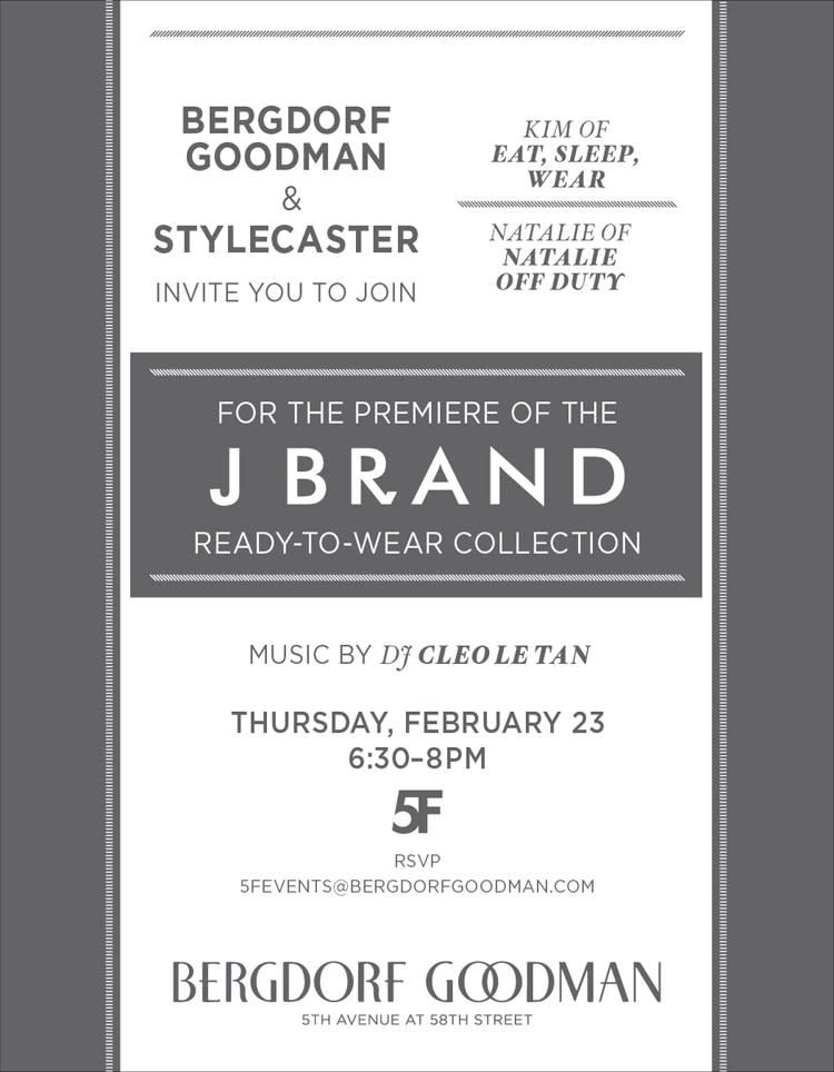 You’re Invited To Our Tweet-Up With J Brand and Bergdorfs!