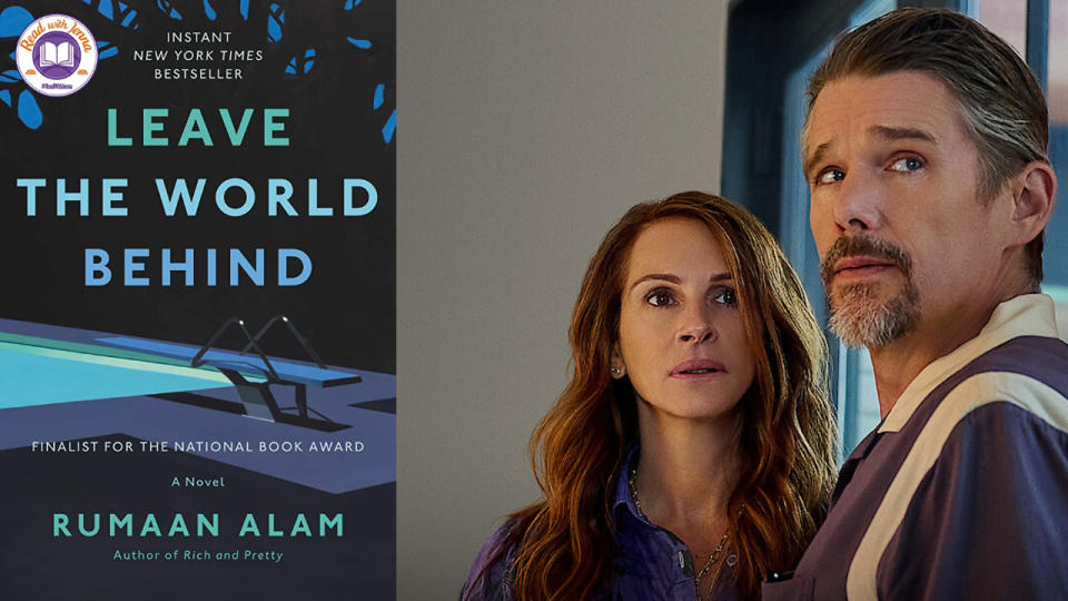 Leave The World behind book and Netflix movie starring Julia Roberts and Ethan Hawke