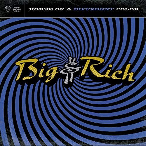 7) "Save a Horse (Ride a Cowboy)," by Big & Rich