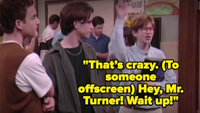 Minkus says "that's crazy" then calls "hey mr. turner, wait up!"