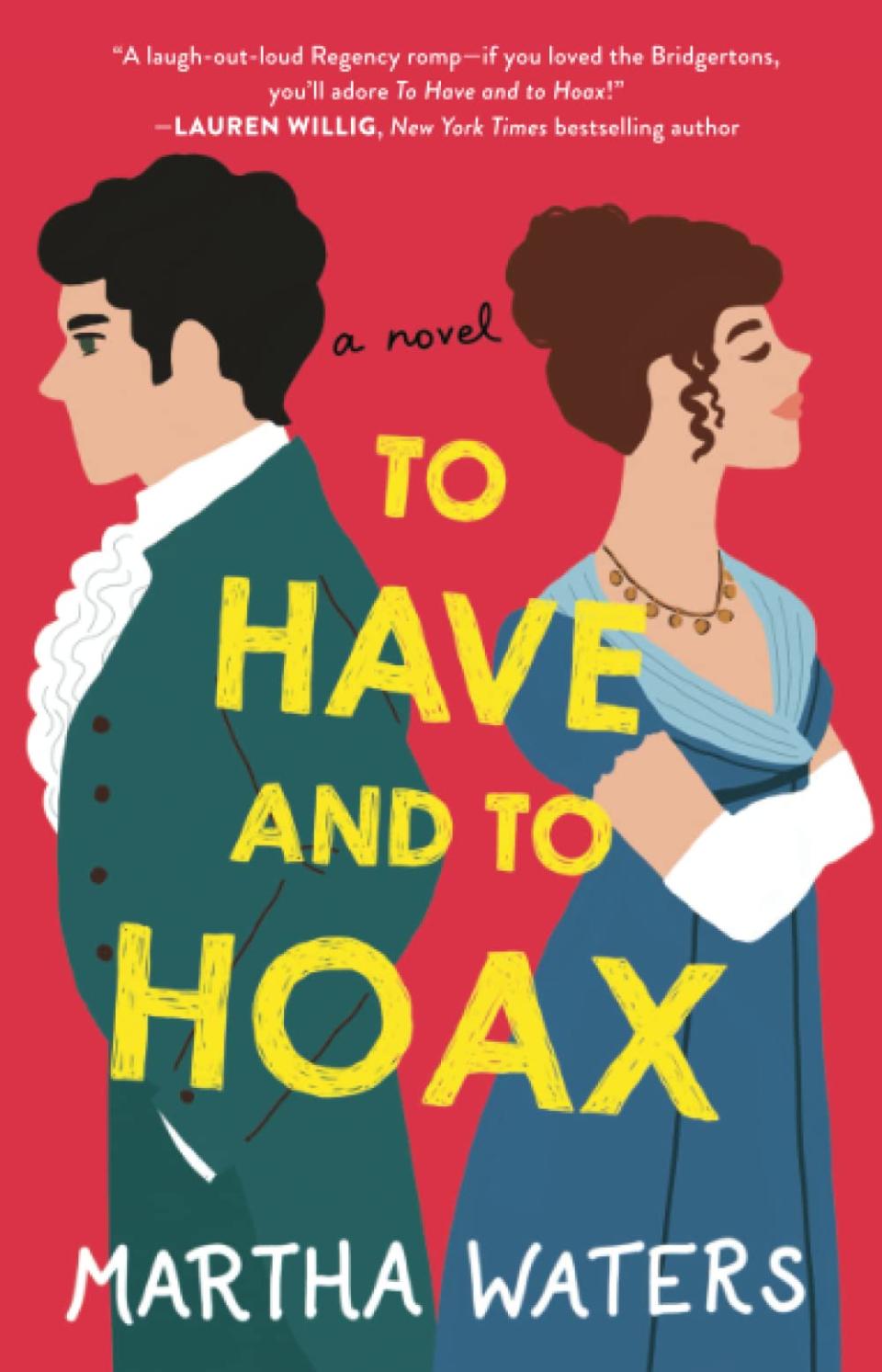 Martha Waters has written four of five books in her Regency Vows series so far, with the first one, "To Have and to Hoax," arriving in 2020.