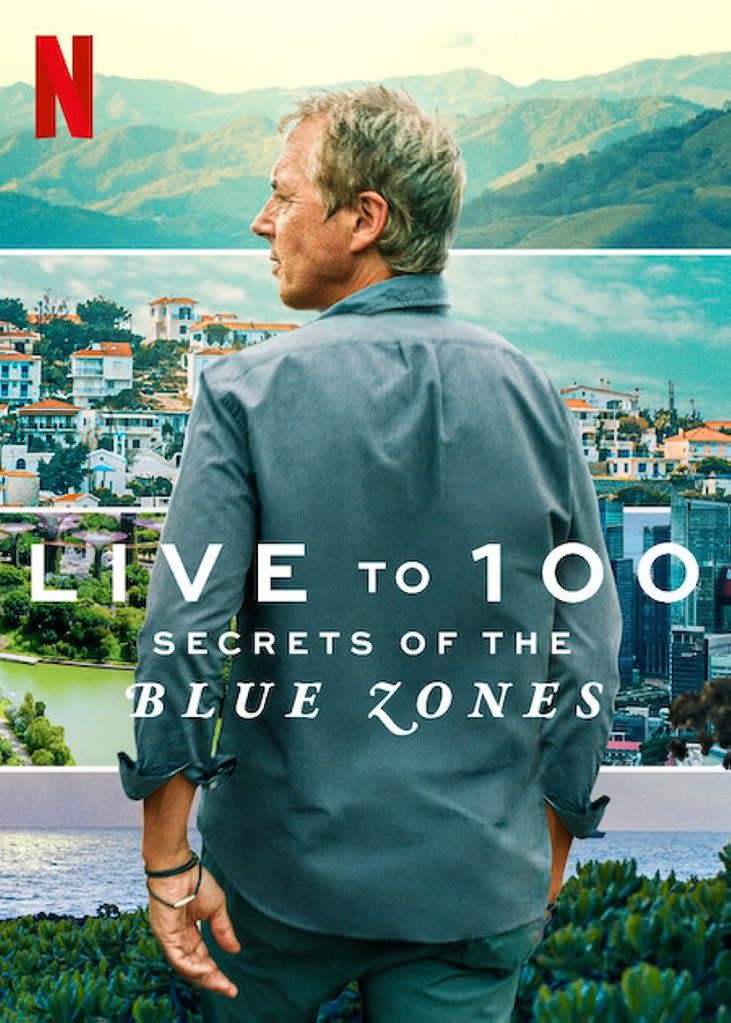 The Blue Zones concept has been so popular, it even spawned a Netflix documentary series. Netflix