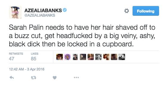 Azealia Banks Says Sarah Palin Should Be Gang-Raped By Black Men, Locked in a Cupboard